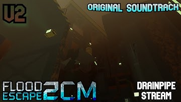 FE2CM OST - Drainpipe Stream [V2]