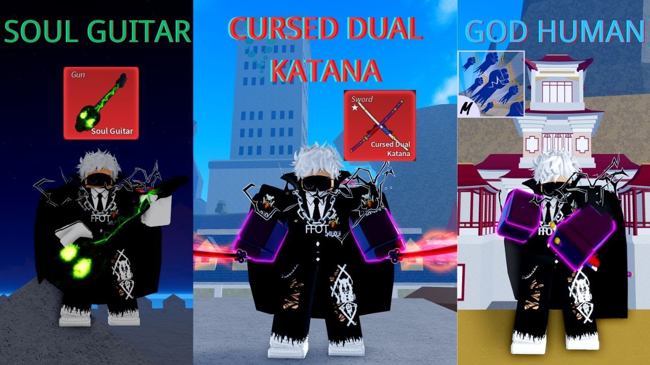 Хэрэгцээт item нууд болох [ Cursed dual katana ] [ Soul guitar ] [  God human ] авсан бөлгөө.