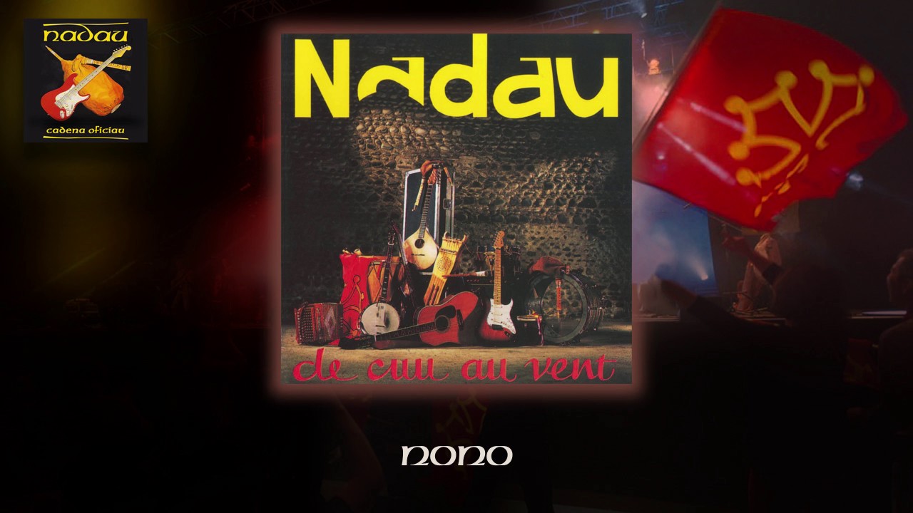 Obejrzyj Nadau - Nonò (Nadau - Cadena Oficiau) w YouTube Obejrzyj Nadau - Nonò (Nadau - Cadena Oficiau) w YouTube