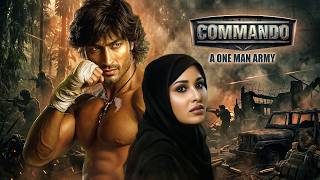 Commando - A One Man Army (2013) - Hindi Movie | Vidyut Jammwal, Pooja Chopra, Jaideep Ahlawat