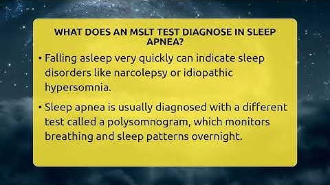 What Does An MSLT Test Diagnose In Sleep Apnea? - Sleep Apnea Support Network
