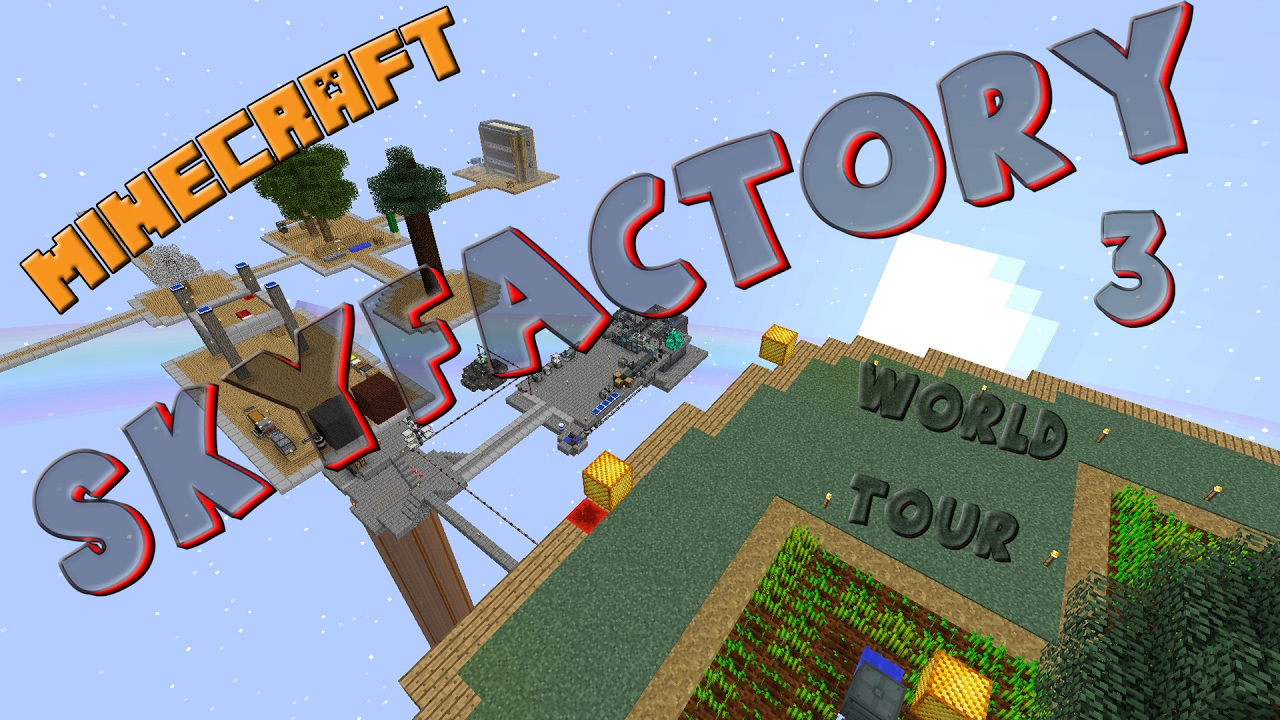 Skyfactory 3 Modded Minecraft World Tour #1 - YouTube