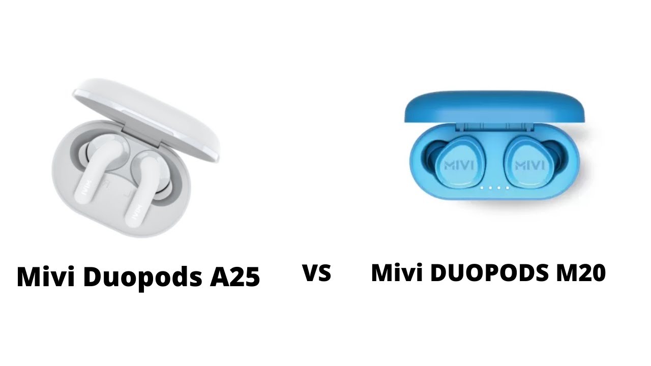 Mivi Duopods A25 vs Mivi DUOPODS M20 