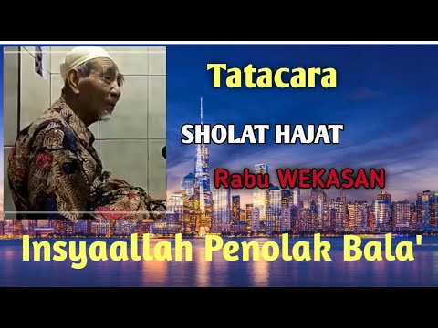 Tata Cara Sholat Hajat Rabu Wekasan/Rabu terakhir dari KH Maimun Zubair