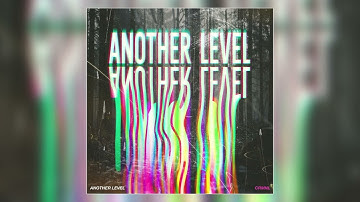 CRMNL - "Another Level" (Official Audio)
