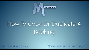 MIDAS: How To Copy Or Duplicate A Booking