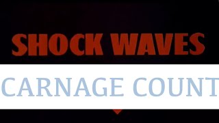 Shock Waves (1977) Carnage Count