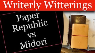 Paper Republic A6vsMidori Traveller's Notebooks