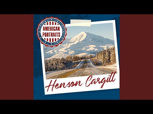 Henson Cargill - Love Will TUrn You Around