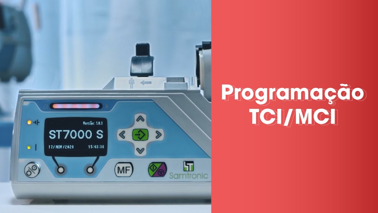 Aprenda como utilizar a bomba de infusão de seringa ST7000 - Samtronic | Modo TCI/MCI