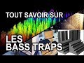 Acoustique 10  tout savoir sur les bass traps