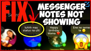 how to fix messenger notes not showing | notes in messenger
