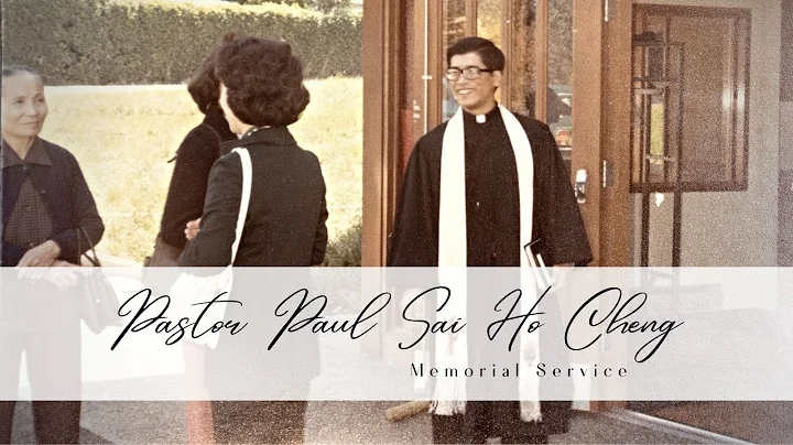 Pastor Paul Cheng Memorial Service