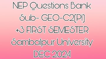 +3 FIRST SEMESTER Geography Minor Core 2 Paper1 Sambalpur University Dec 2024