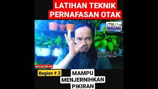 Download Lagu BAGIAN # 2 LATIHAN TEKNIK PERNAFASAN OTAK MENJERNIHKAN PIKIRAN | By Sisi Lain Abi Aar # Shorts MP3