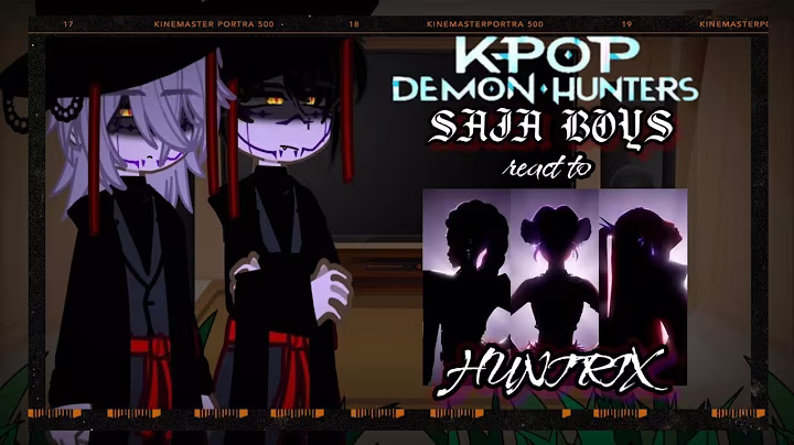 《Saja boys react to Huntrix》||Part 1|| KPOP DEMON HUNTERS