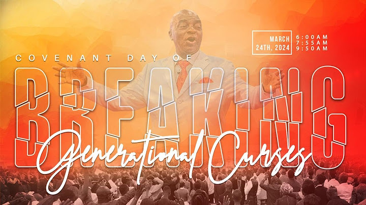COVENANT DAY OF BREAKING GENERATIONAL CURSES | 24, MARCH 2024 | FAITH TABERNACLE OTA.