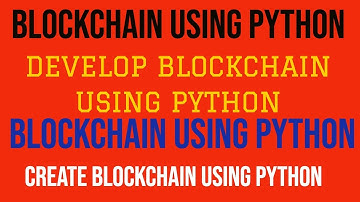 PYTHON PROJECT|HOW TO CREATE BLOCKCHAIN USING PYTHON|DEVELOP BLOCKCHAIN USING PYTHON|PART:1