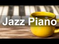 Jazz Piano Music - Relax Coffee Shop Jazz Ambience Instrumental Music