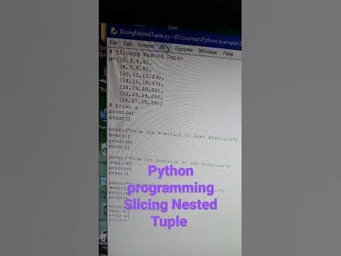 Python programming slicing nested tuple example code udahran - YouTube
