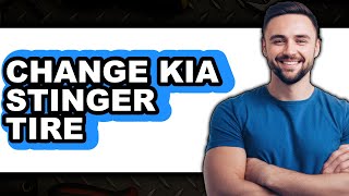 How To Change Kia Stinger Tire (Full Guide) Profile