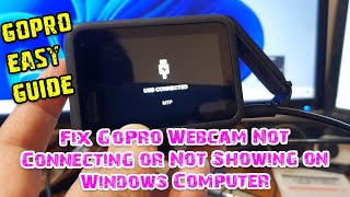 GoPro 8/9/10/11/12: How to Fix GoPro Webcam Not Connecting or Not Showing on Windows Computer