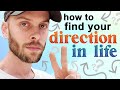 How to find your Direction in Life (a guide)