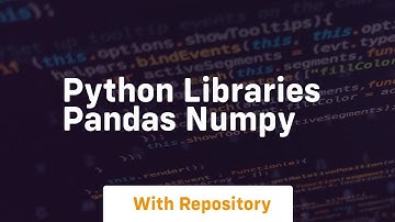 python libraries pandas numpy