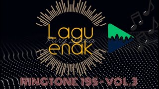 195 - VoL.3 - Lagu buat nada dering HP / Ringtone Hadphone