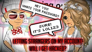 MSP LETTING A STRANGER ON MY ACCOUNT!! WILL I GET HACKED? *SOCIAL EXPERIMENT* 😱