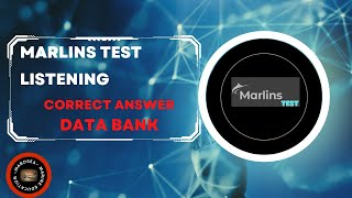 Marlins Test: Listening, Correct answer practice for seafarers