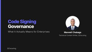 What Enterprise Code Signing Governance Actually Means