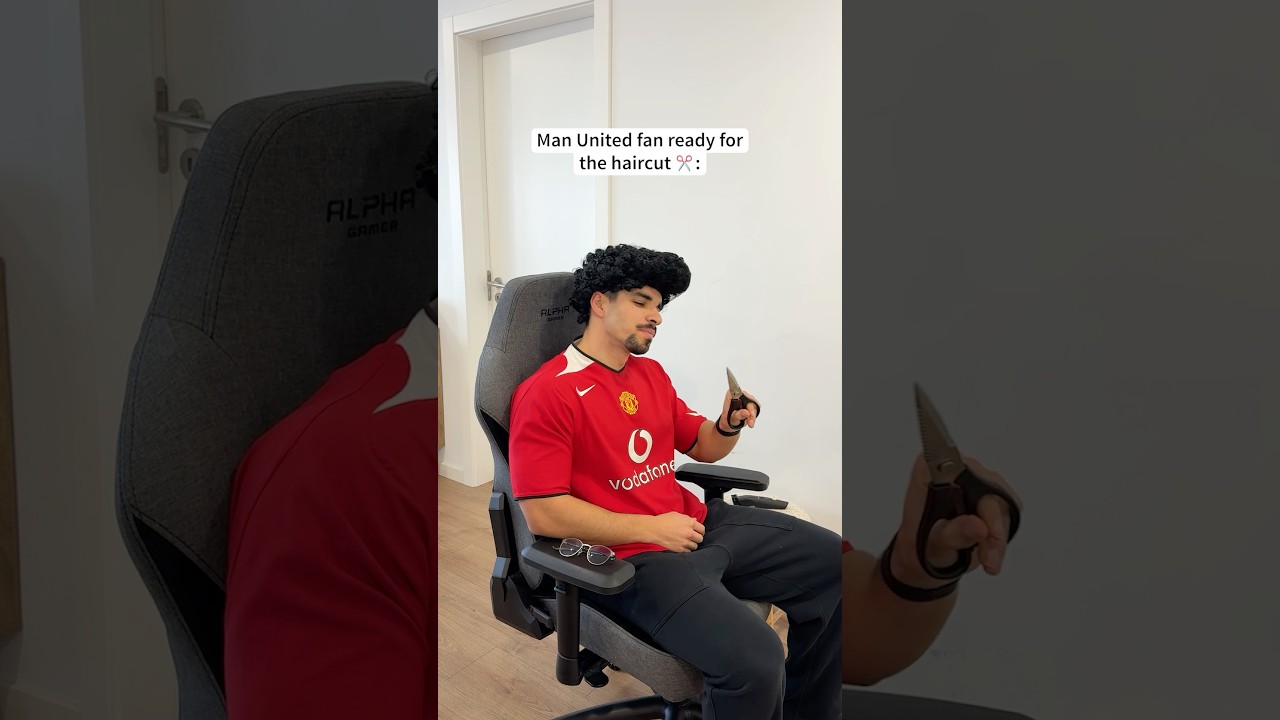 Man United Fan’s Haircut Tonight? ✂️💀