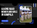 Ajuong naar women and girls role model girls in kampalauganda