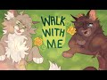 WALK WITH ME - GRASSPELT & BRIARLIGHT AU MAP