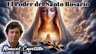 El Poder del Santo Rosario - Manuel Capetillo