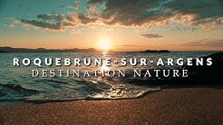 ROQUEBRUNE-SUR-ARGENS : DESTINATION NATURE