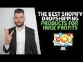 How to Find The Best Shopify Dropshipping Products