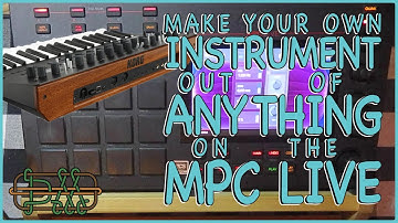 HOW TO MAKE A KEYGROUP INSTRUMENT OUT OF ANYTHING - THE EASY WAY!!! - MPC LIVE ONE X LESSONS SERIES
