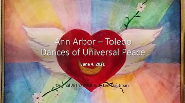 Sample Ann Arbor - Toledo Dances of Universal Peace June 4, 2021