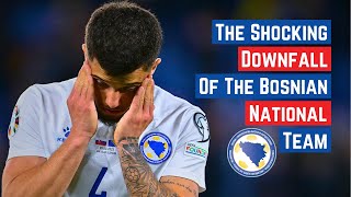 The Shocking Downfall of Bosnia's National Team