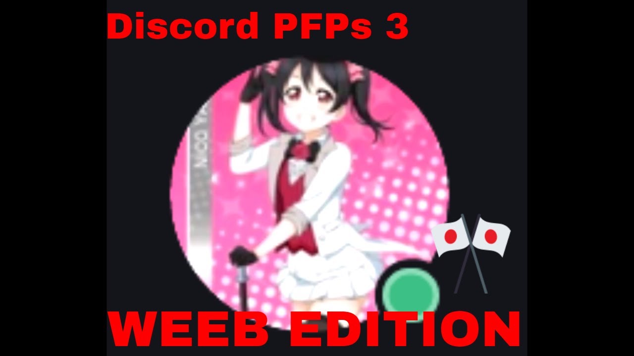 Discord PFPs 3 (WEEB EDITION) - YouTube.