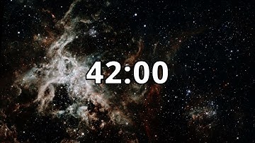42 Minute Timer with Stars in galaxy and Relaxation Music - Timers Vibe