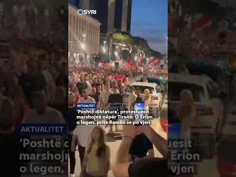 ‘Poshtë diktatura’, protestuesit marshojnë nëpër Tiranë: O Erion o legen, prite Ramën se po vjen - SHORTS