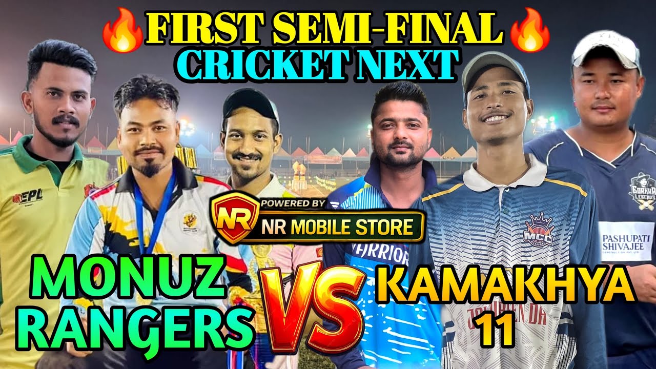 FIRST SRMIFINAL OF CRICKET NEXT// KAMAYKHA 11 VS MONUJ RANGERS🔥🔥🔥