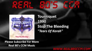 Tourniquet - Tears Of Korah