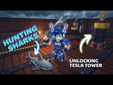 UNLOCKING TESLA TOWER &amp; HUNTING SHARKS || Build and Defend Your Raft || ROBLOX