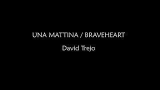 Miniatura de vídeo de "UNA MATTINA+BRAVEHEART (Long Version). David Trejo Piano Cover"