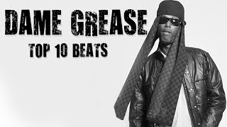 Dame Grease  - Top 10 Beats