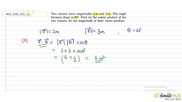 Two vectors have magnitudes 2 m and 3m. The angle between them is `60^0`. Find a the scalar prod...